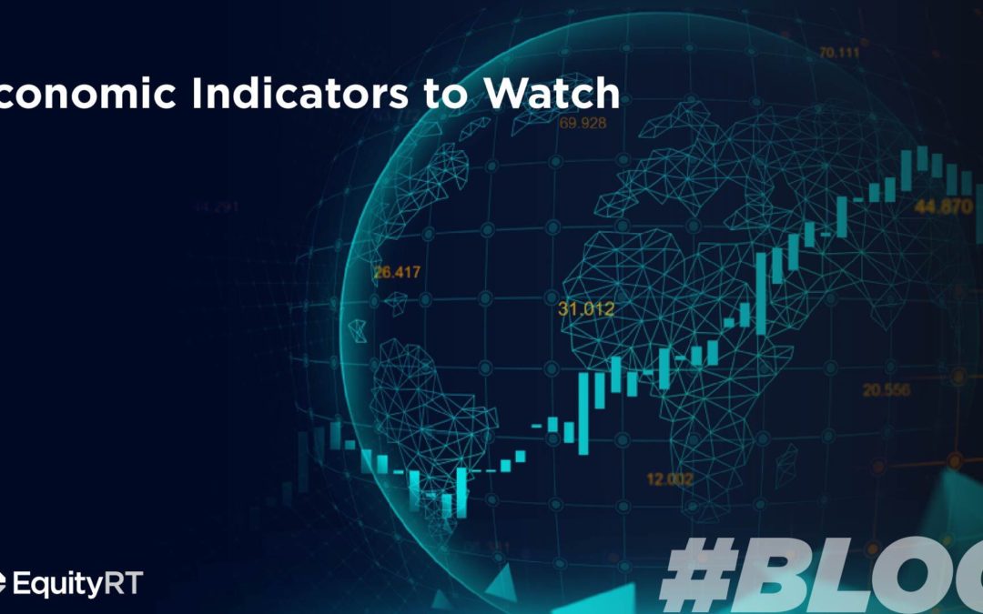 Economic Indicators to Watch